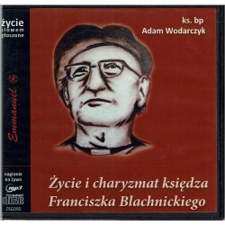 Życie i charyzmat Franciszka Blachnickiego - CD MP3